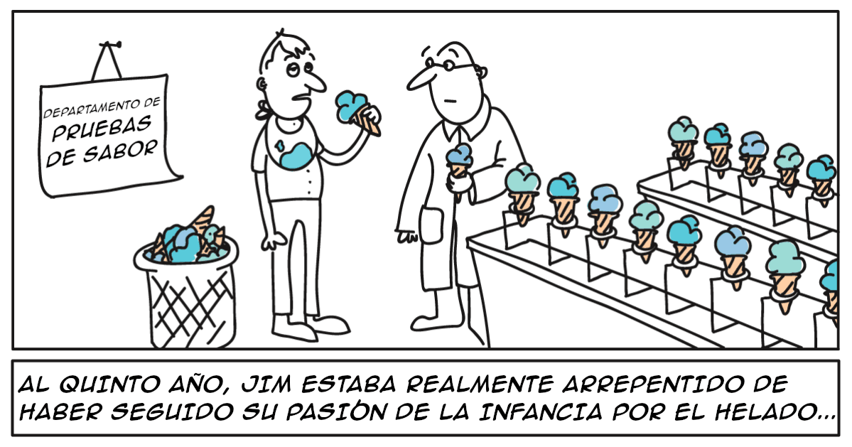 Una caricatura muestra a un hombre arrepentido de haberse convertido en catador de helados, con el siguiente pie de foto: 'Al quinto año, Jim estaba realmente arrepentido de haber seguido su pasión por los helados...'.